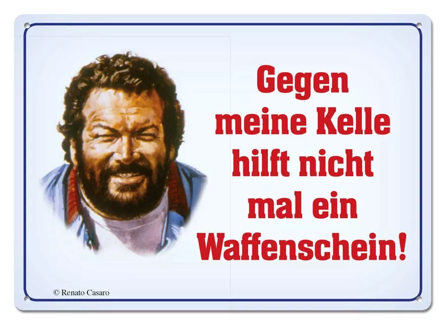 Bud Spencer Tin Sign Gegen meine Kelle hilft nicht mal... 10 x 15 cm Blechwaren Fabrik Braunschweig