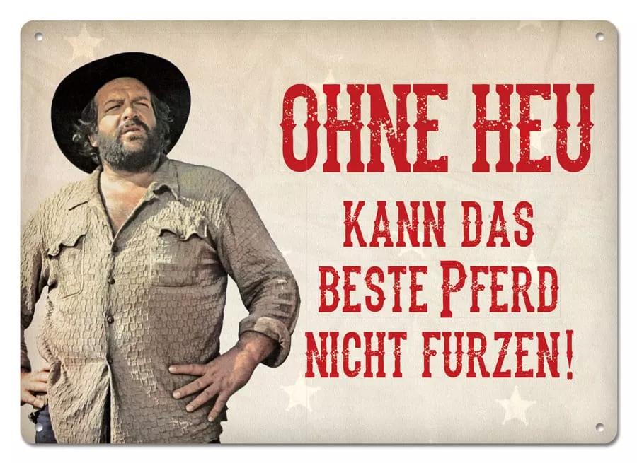 Bud Spencer Tin Sign Ohne Heu kann das beste Pferd... 10 x 15 cm Blechwaren Fabrik Braunschweig